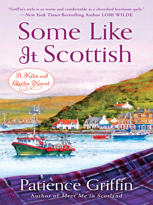 Title details for Some Like It Scottish by Patience Griffin - Available